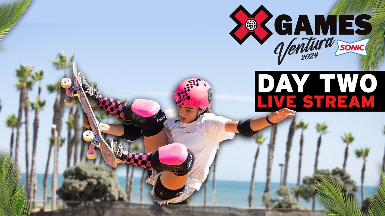 Day 2 Livestream X Games Ventura 2024 ESA